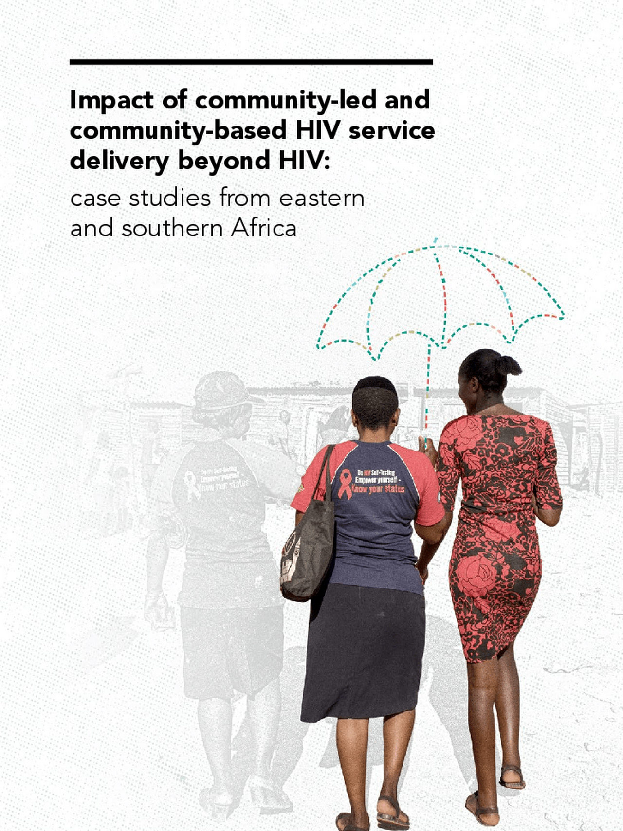 Impact of community-led and community-based HIV service delivery beyond HIV: case studies from eastern and southern Africa
