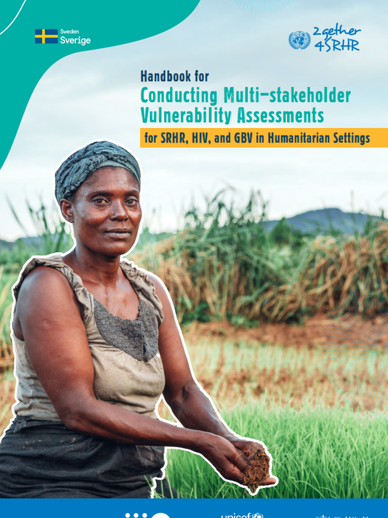 Handbook for Conducting Multi-stakeholder Vulnerability Assessments for SRHR, HIV, and GBV in Humanitarian Settings