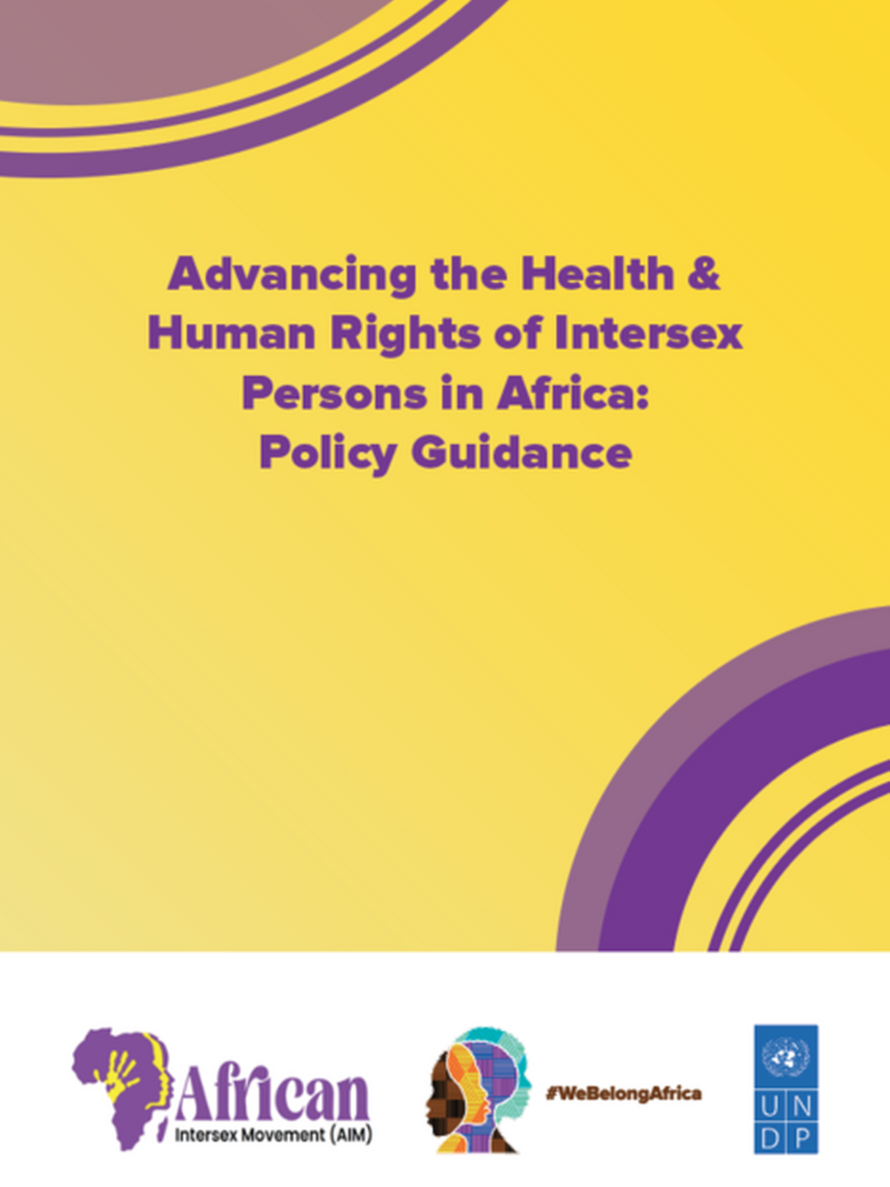 Advancing the Health & Human Rights of Intersex Persons in Africa: Policy Guidance