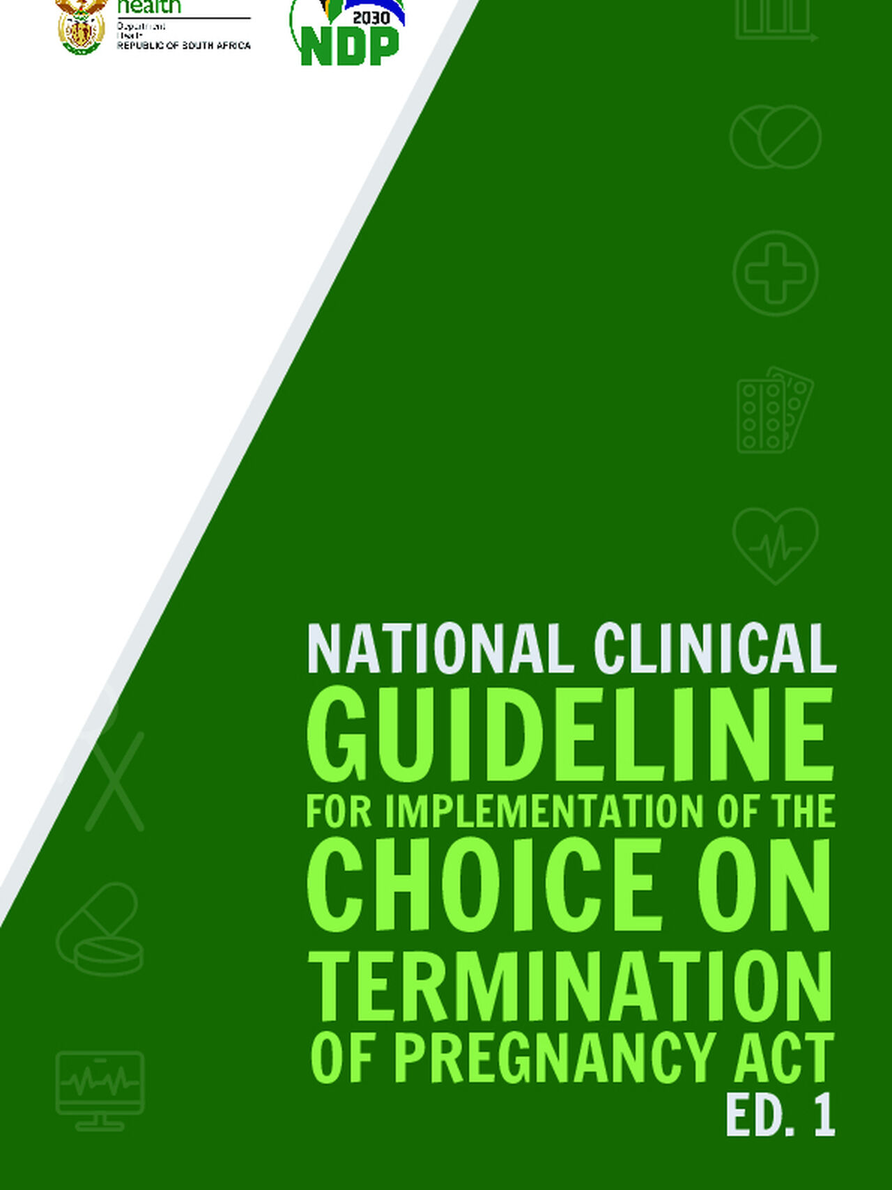 National Clinical Guideline for the Implementation of the Choice On Termination Of Pregnancy Act