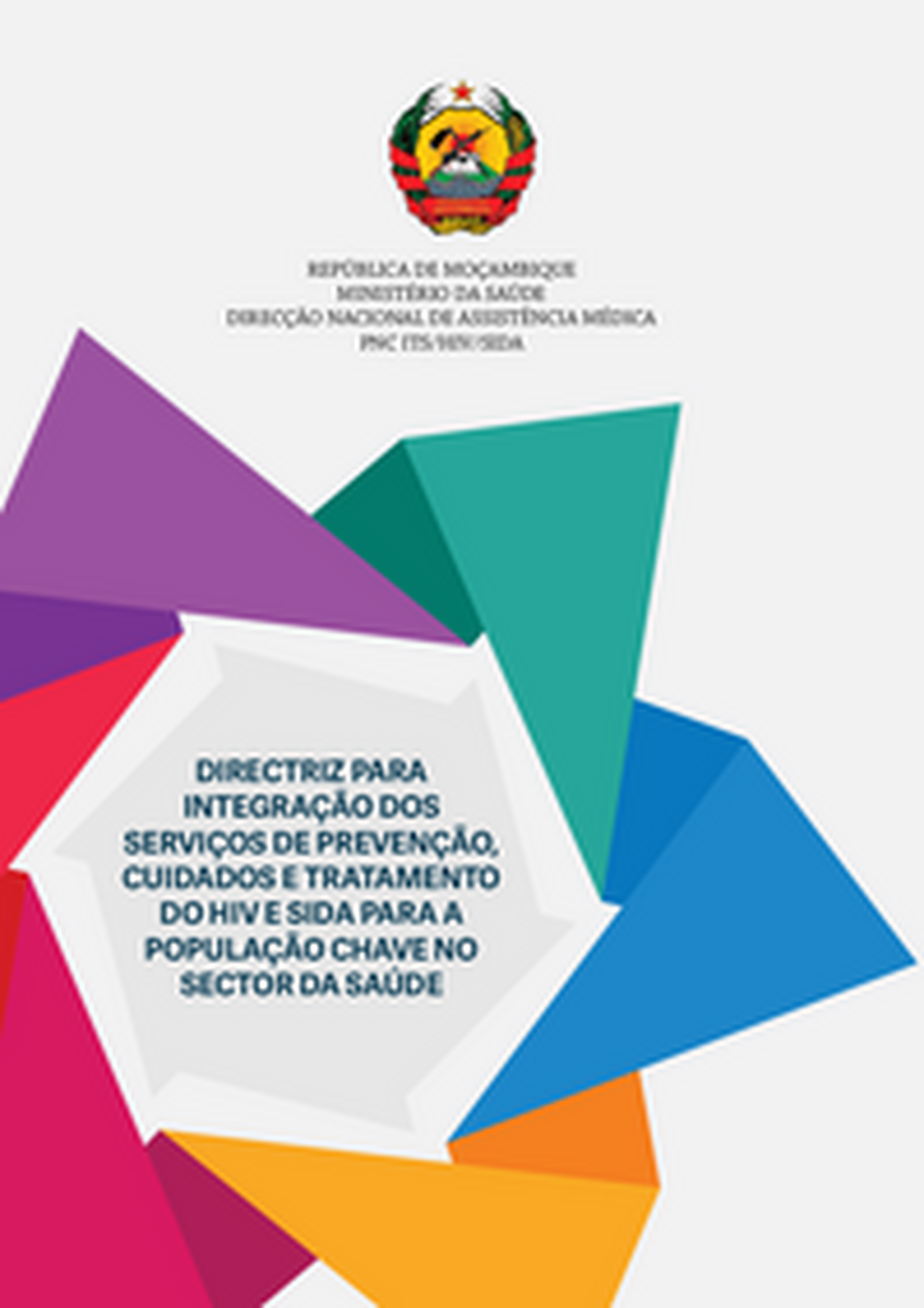 Directriz-para-Integracao-dos-Servicos-de-Prevencao-Cuidados-e-Tratamento-do-HIV-e-SIDA-para-a-Populacao-Chave.pdf