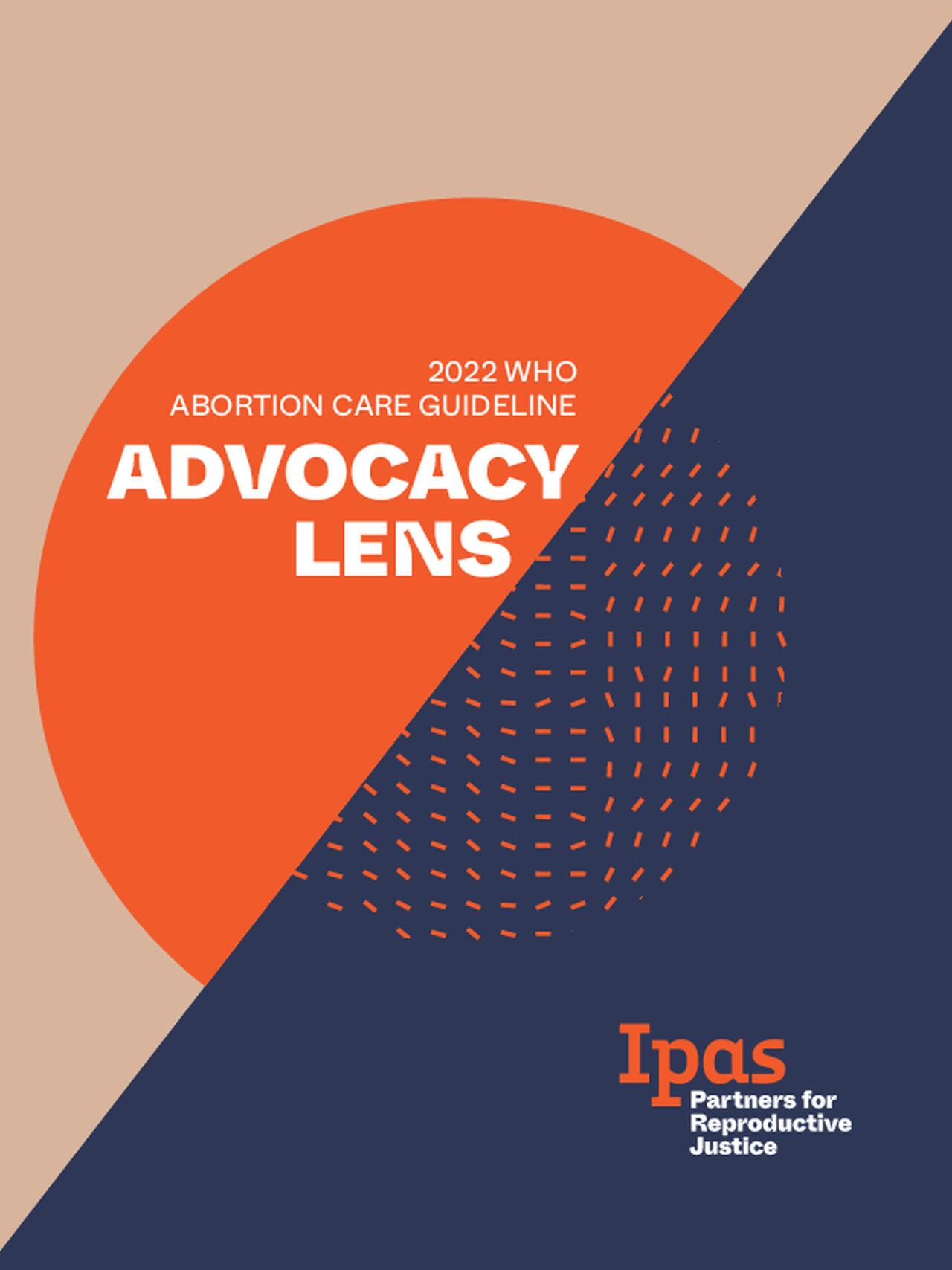 Advocacy Lens: 2022 WHO Abortion Care Guideline