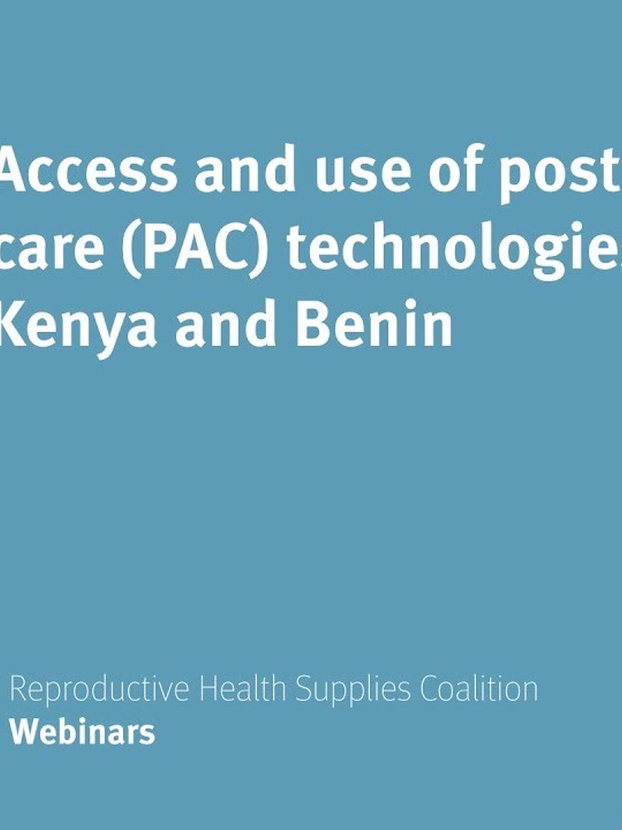 Access and use of Post Abortion Care technologies in public health facilities in Kilifi County, Kenya